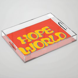 hope world Acrylic Tray