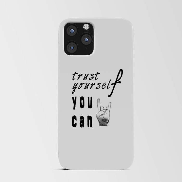 trust yourself , you can iPhone Card Case
