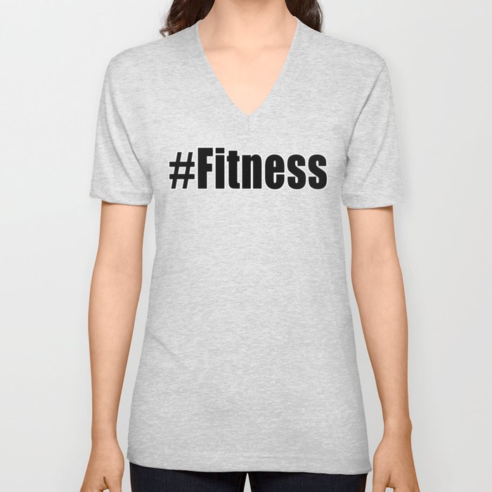 #Fitness Hashtag Fitness Gym Motivational Workout Stuff V Neck T Shirt