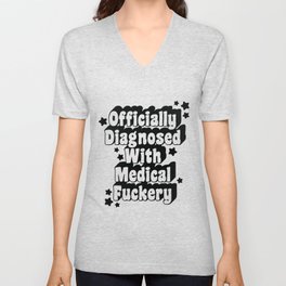 Official Medical Diagnosis V Neck T Shirt