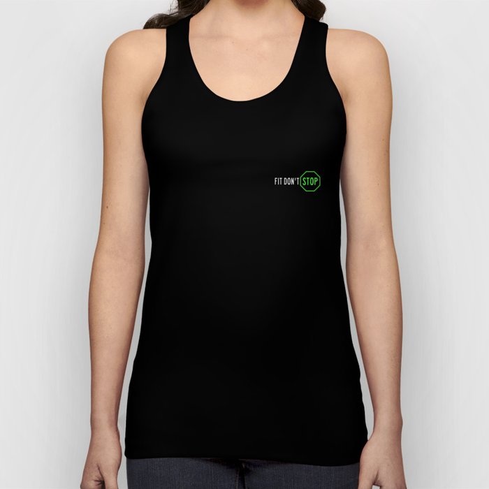 Fit Don't Stop S Tank Top