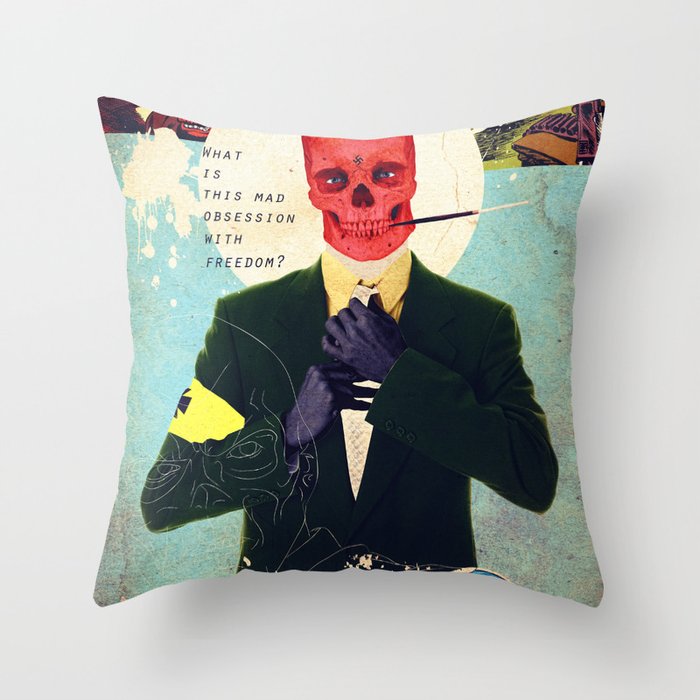 What Is This Mad Obsession With Freedom? Throw Pillow