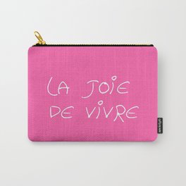 La joie de vivre 4 -pink Carry-All Pouch