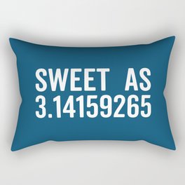Sweet As 3.14 Pi Funny Sarcastic Geek Maths Quote Rectangular Pillow