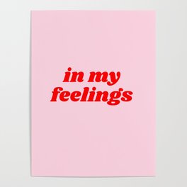 in my feelings Poster