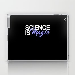 Science is Magic Shirt, Science Lover T-Shirt, Science Tee, Science Gift, Funny Science Shirt Laptop Skin