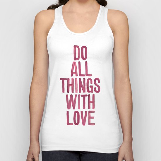Do All Things With Love Unisex Tank Top