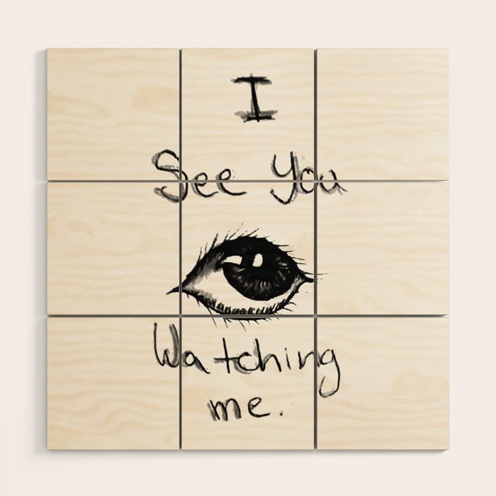 I see you watching me Poster by GypsumRothSpyder Society6