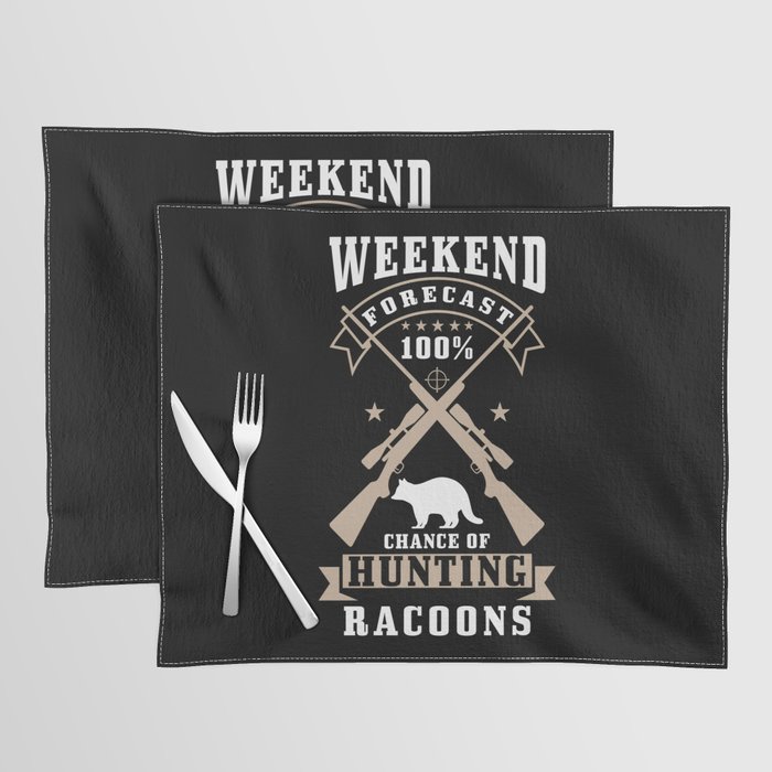 Racoon Hunter Gift Placemat