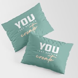 You just have to create Pillow Sham