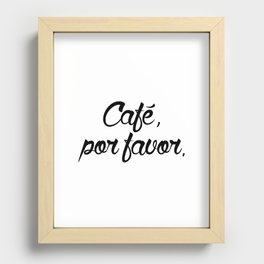 Café, por favor.  Recessed Framed Print