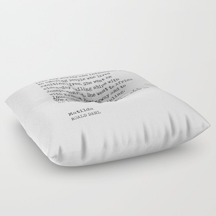 Matilda - Roald Dahl Quote - Literature - Typewriter Print Floor Pillow