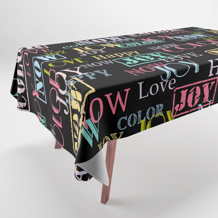 Enjoy The Colors - Colorful modern abstract typography pattern on black background  Tablecloth