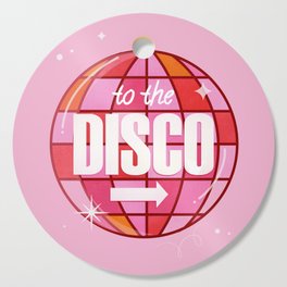 To The Disco Cutting Board