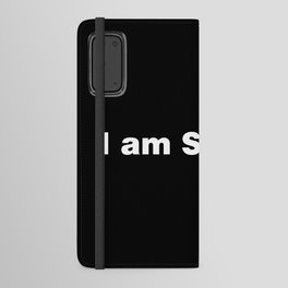 I am Satoshi Android Wallet Case