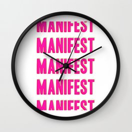 Manifest - pinks and neons Wall Clock