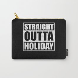 Straight Outta Holiday Carry-All Pouch
