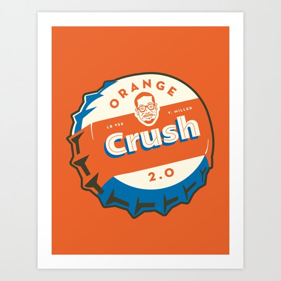 Denver's Orange Crush Defense TWO POINT OH! Art Print