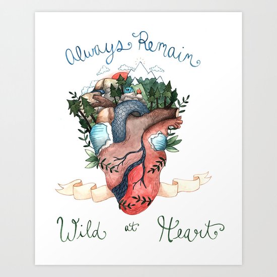 Wild at Heart Art Print