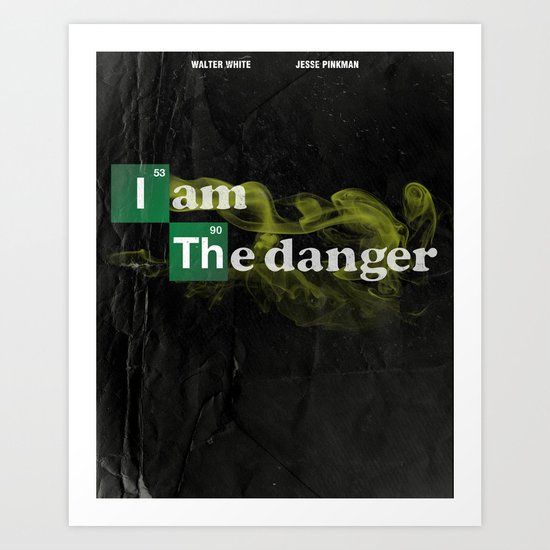 Danger is My Middle Name Art Print