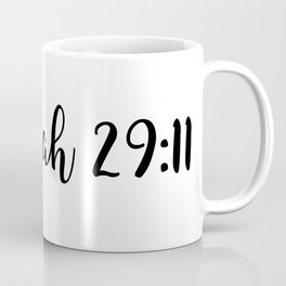 Jeremiah 29:11 Coffee Mug