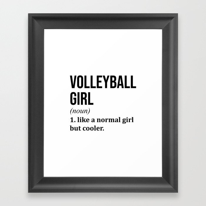 Volleyball Girl Funny Quote Framed Art Print