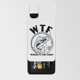 WTF Where's The Fish Funny Fishing Android Card Case