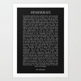 Desiderata (black background) Art Print