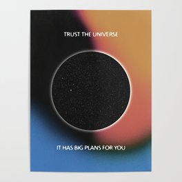 Trust The Universe Poster