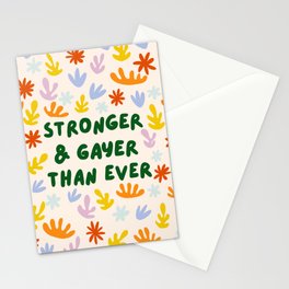 Stronger and Gayer Than Ever Stationery Card
