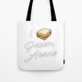 I Sandwich Jason Asano Tote Bag