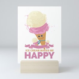 Ice Cream Makes Me Happy Mini Art Print