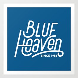 Blue Heaven Art Print