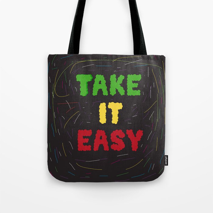 TAKE IT EASY Tote Bag