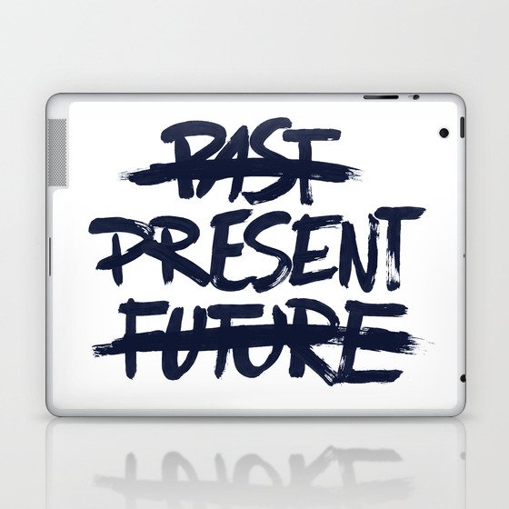 PAST PRESENT FUTURE Laptop & iPad Skin