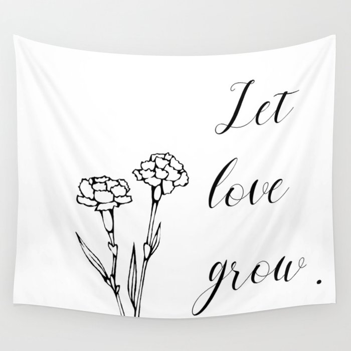 Let Love Grow Wall Tapestry