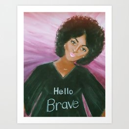 Hello Brave with Background Art Print