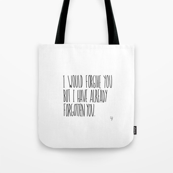 Forgive Forget Tote Bag