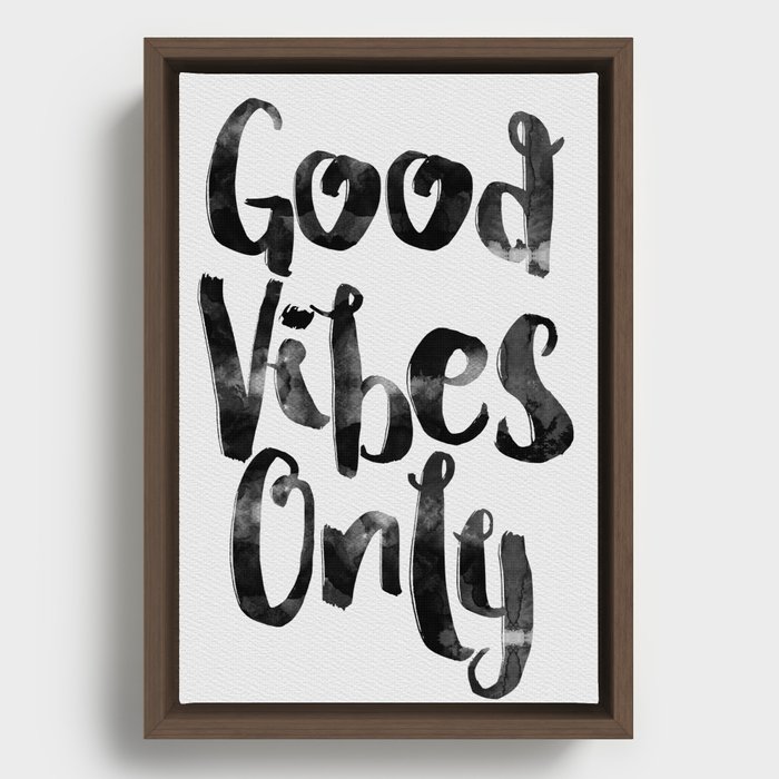 good vibes only watercolor Framed Canvas