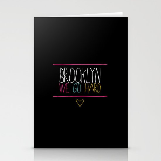 Brooklyn We Go Hard Stationery Cards