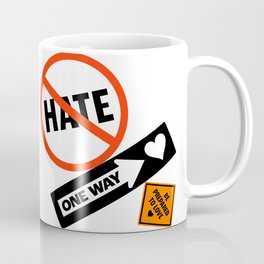 Stop Hate 1 Coffee Mug