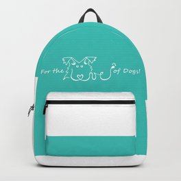 For the LOVE of Dogs! Backpack