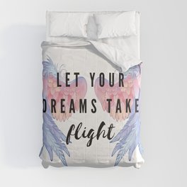 Let your dreams take flight Comforter