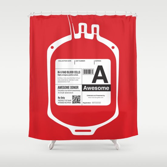 My Blood Type is A, for Awesome! Shower Curtain