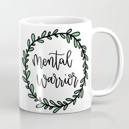 Mental Warrior Coffee Mug
