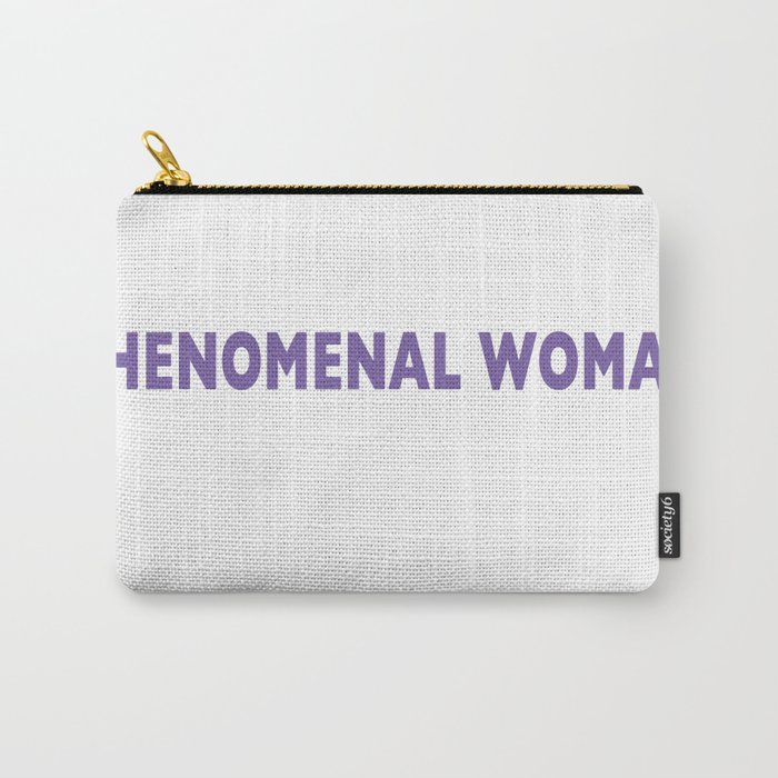 PHENOMENAL WOMAN Carry-All Pouch