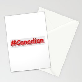 "#Canadian" Cute Expression Design. Buy Now Stationery Card