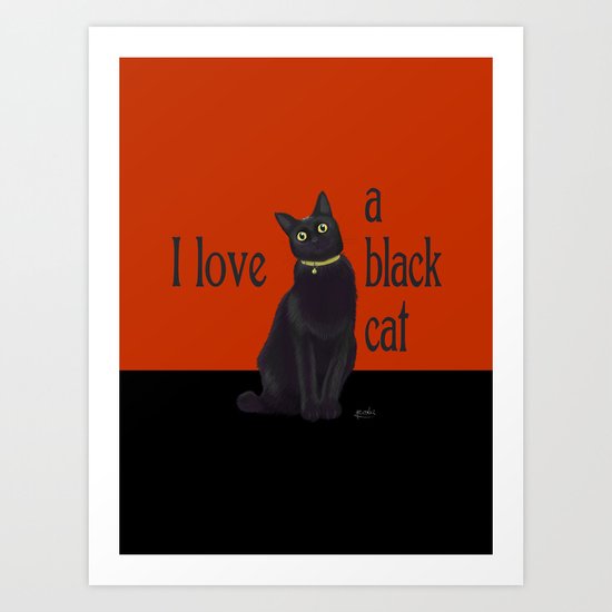 I love a black cat Art Print