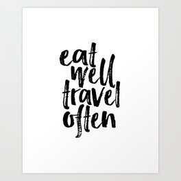 Travel Quote Art Prints For Any Decor Style Society6