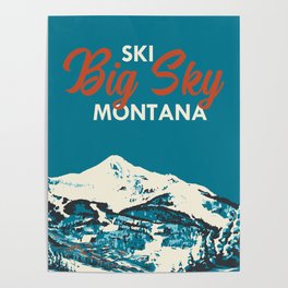 Ski Big Sky Montana Vintage Poster Poster